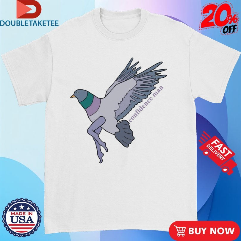 Official Confidence Man 3AM LA LA LA Chris Pigeon Shirts