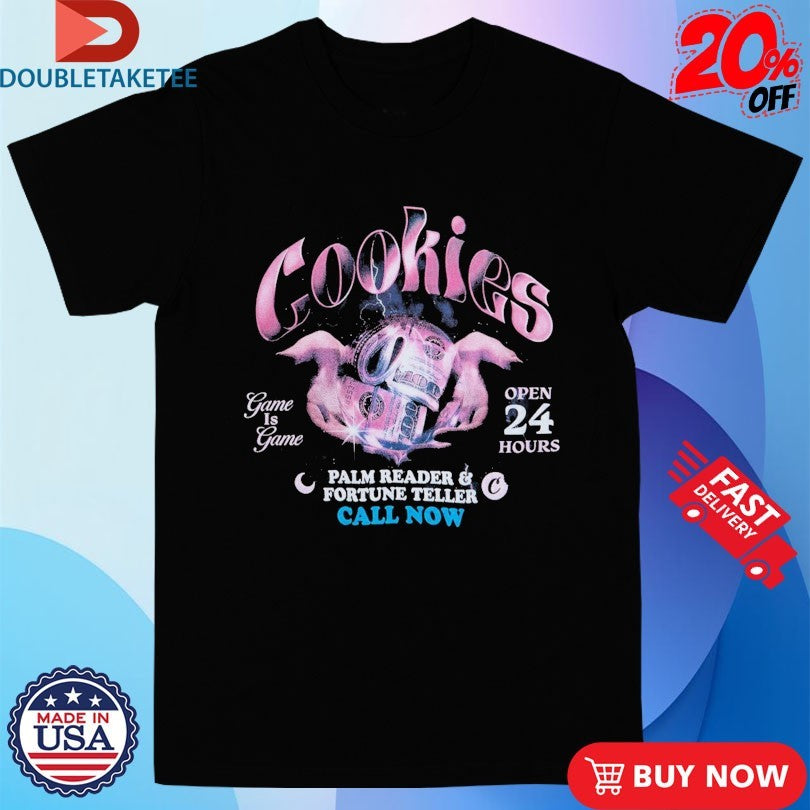 Official Cookies Palm Reader Fortune Teller Game Is Game Shirts
