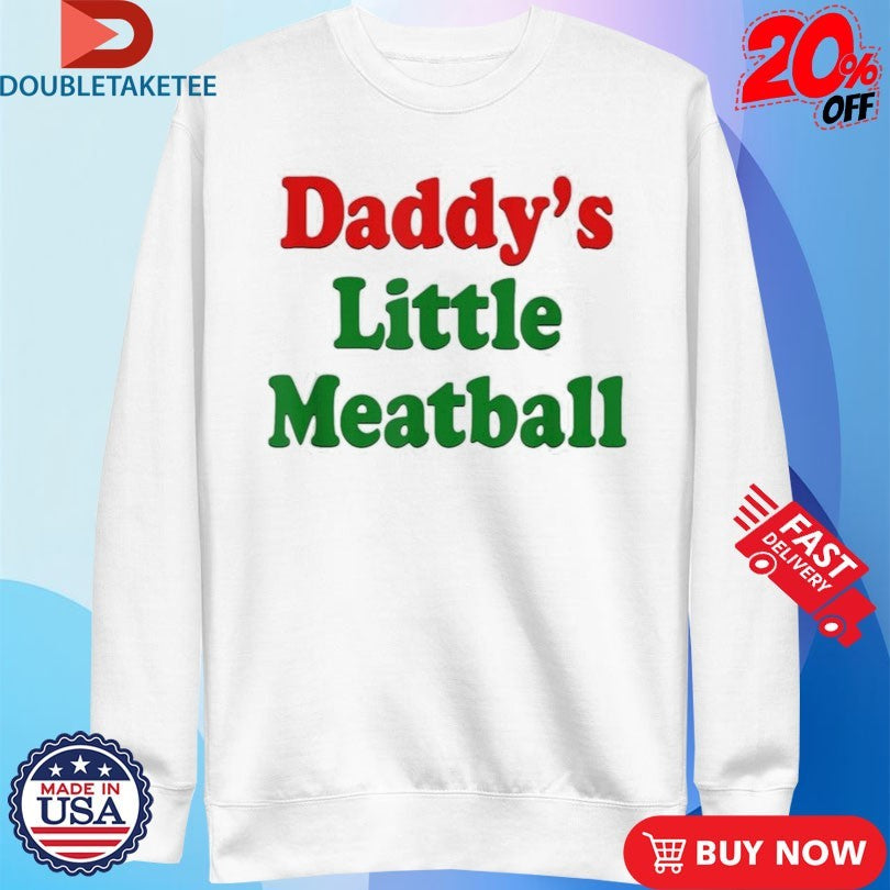 Official Cortisa Star Daddy’s Little Meatball Shirts