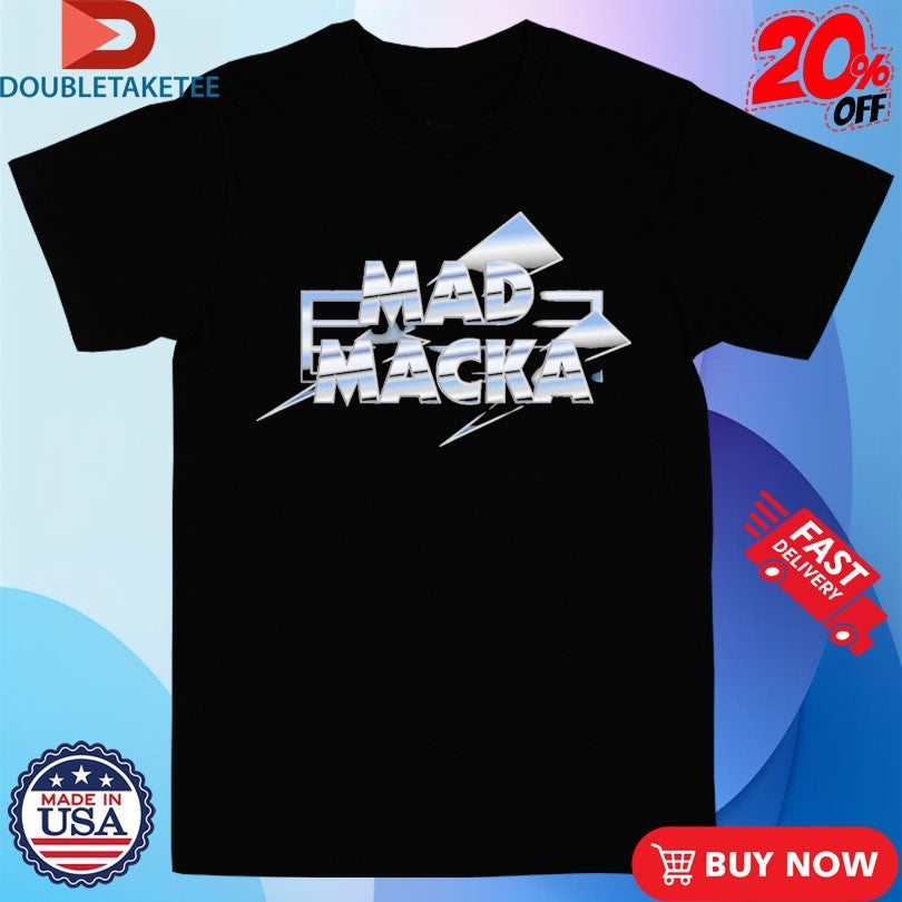 Official Cosmic Psychos Mad Macka Shirts