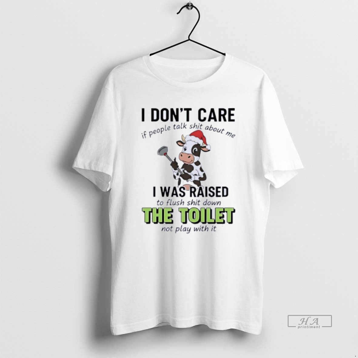Official Cow I Dont Care If People Talk Shit About Me I Was Raised T-Shirts, Hoodie, Sweatshirt | DripVista.com