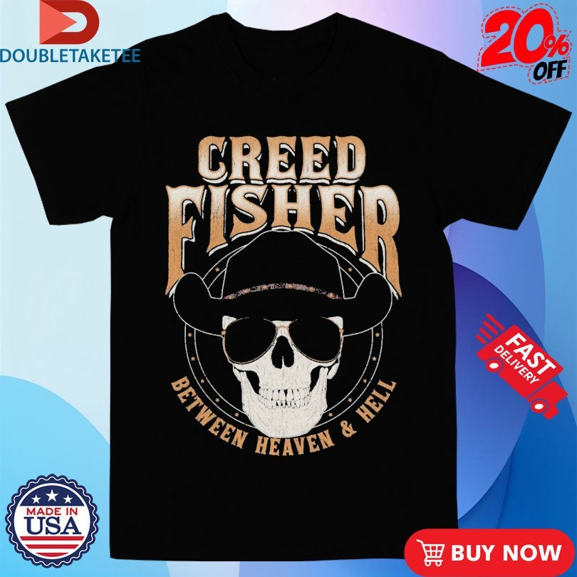 Official Creed Fisher Between Heaven And Hell Skull Shirts