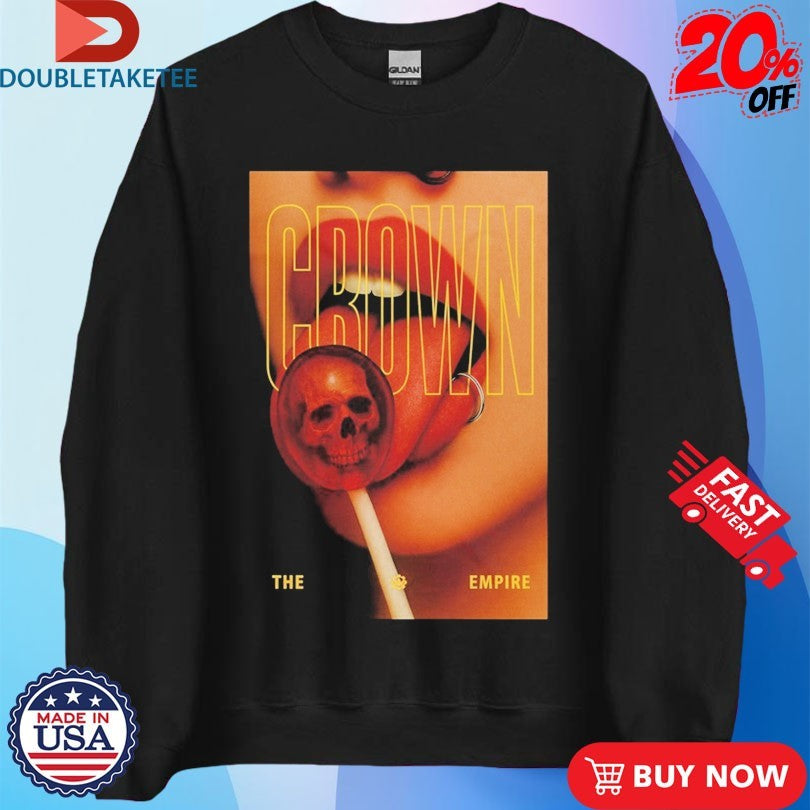 Official Crown The Empire Lollipop Shirts