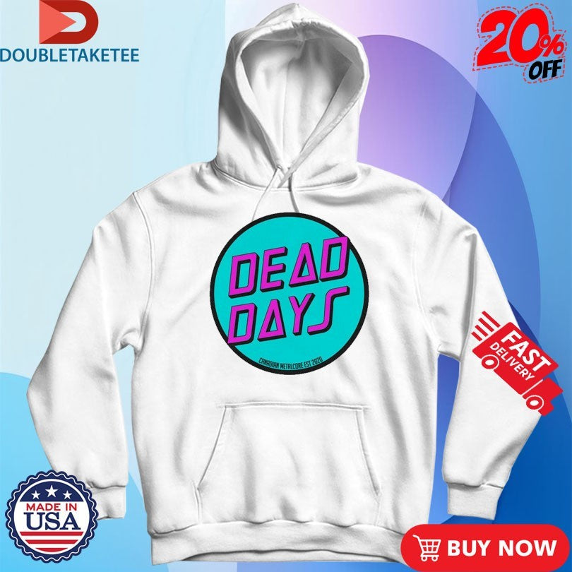 Official Dead Days Canadian Metalcore Est 2020 Logo Shirts