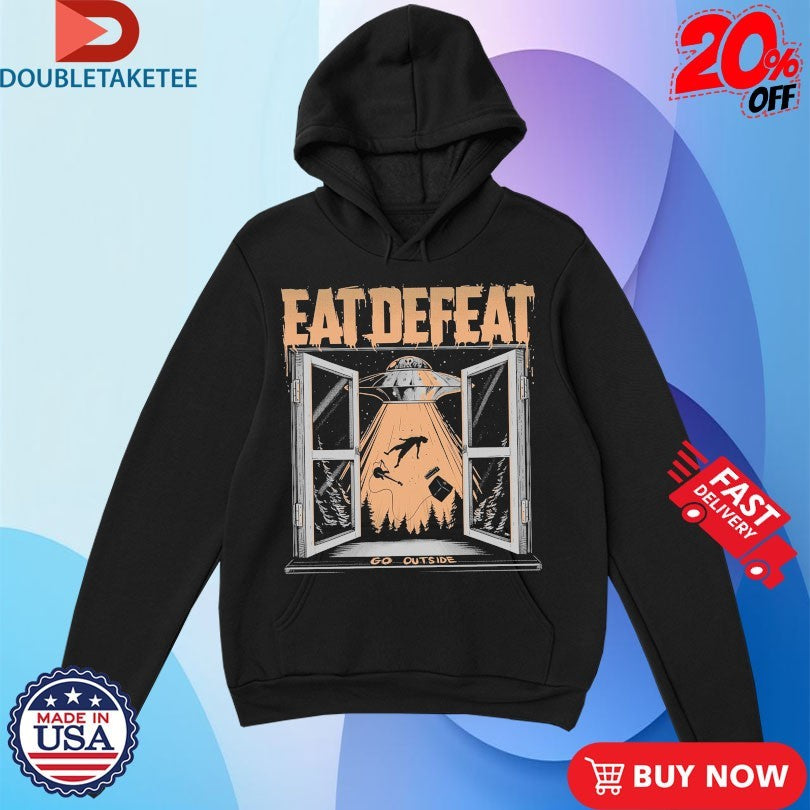 Official Eat Defeat Go Outside UFO Shirts