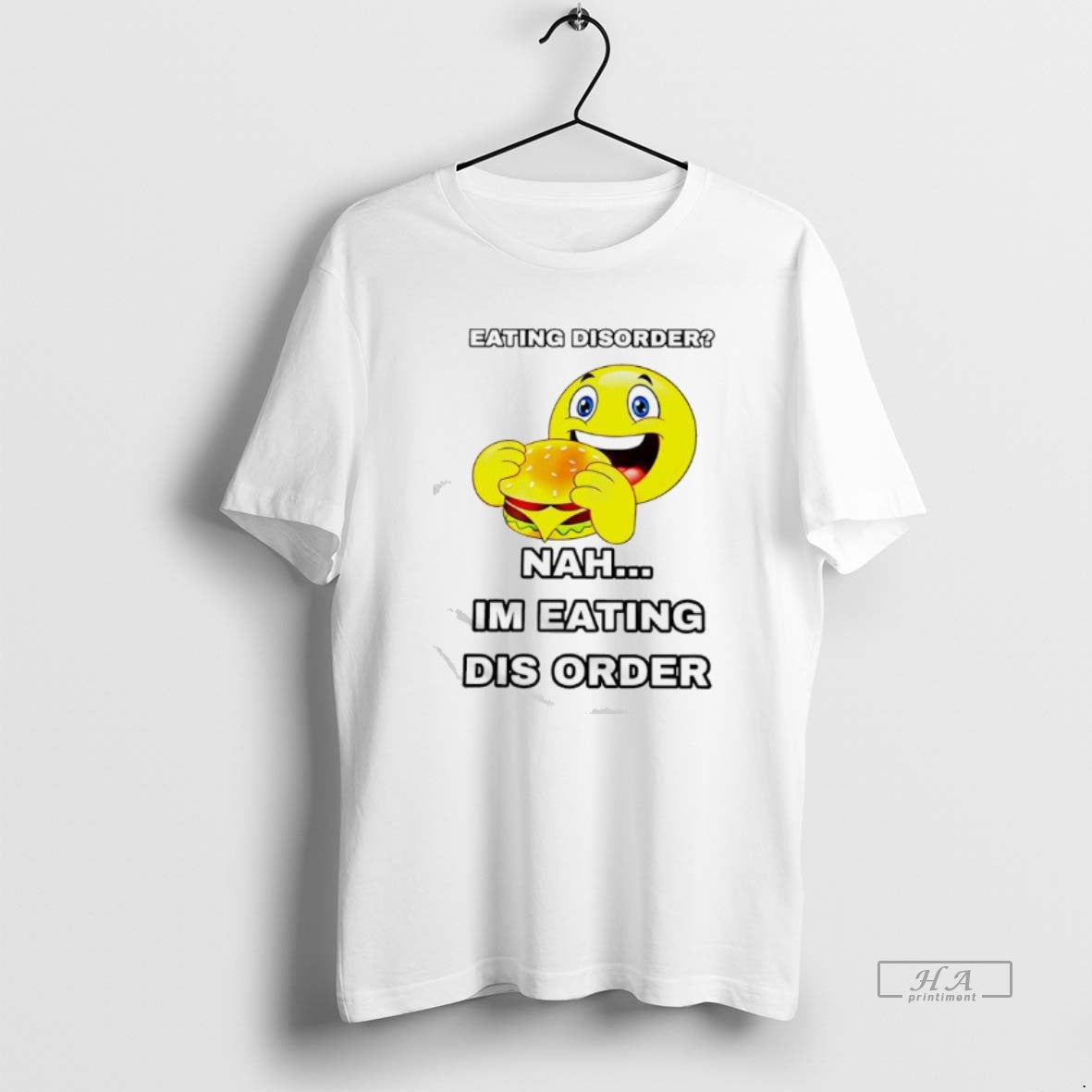 Official Emoji Burger Eating Disorder Nah Im Eating Dis Order T-Shirts, Hoodie, Sweatshirt | DripVista.com