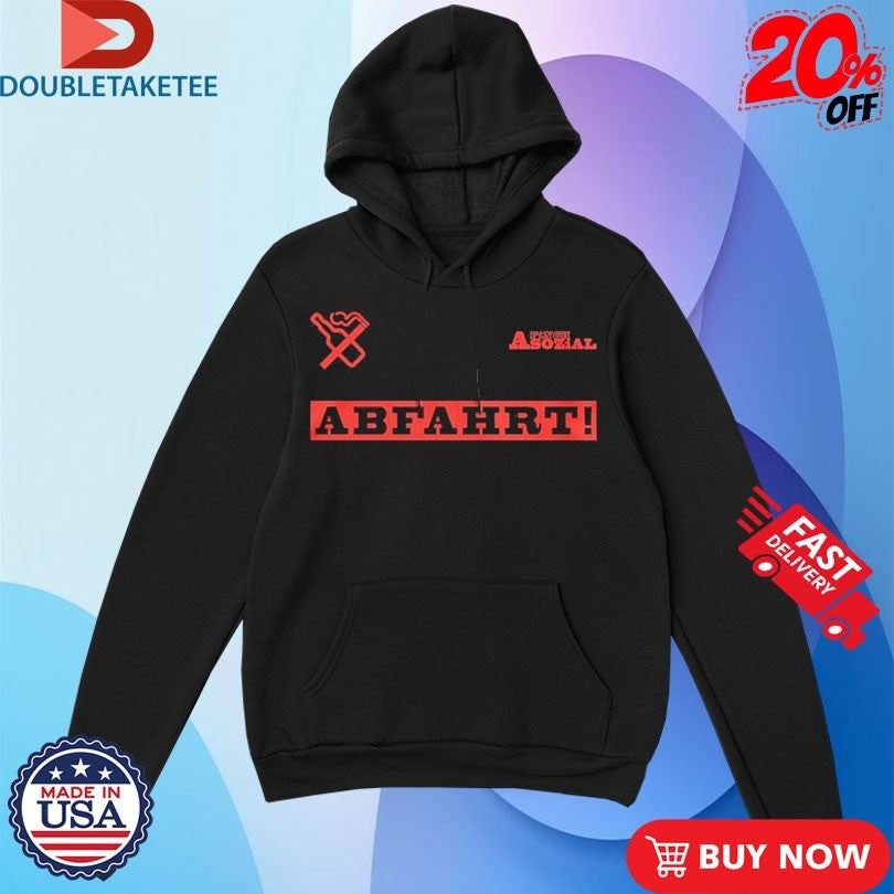 Official Finch Asozial Abfahrt Beer And Cigarettes Shirts