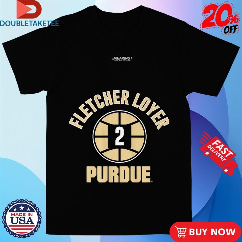 Official Fletcher Loyer 3 Name Number Ball Purdue Boilermakers Shirts