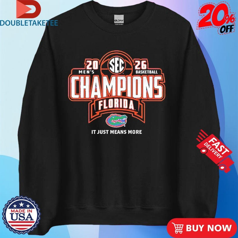 Official Florida Gators 2026 SEC Men’s Basketball Regular Season Champions It Just Means More Shirts