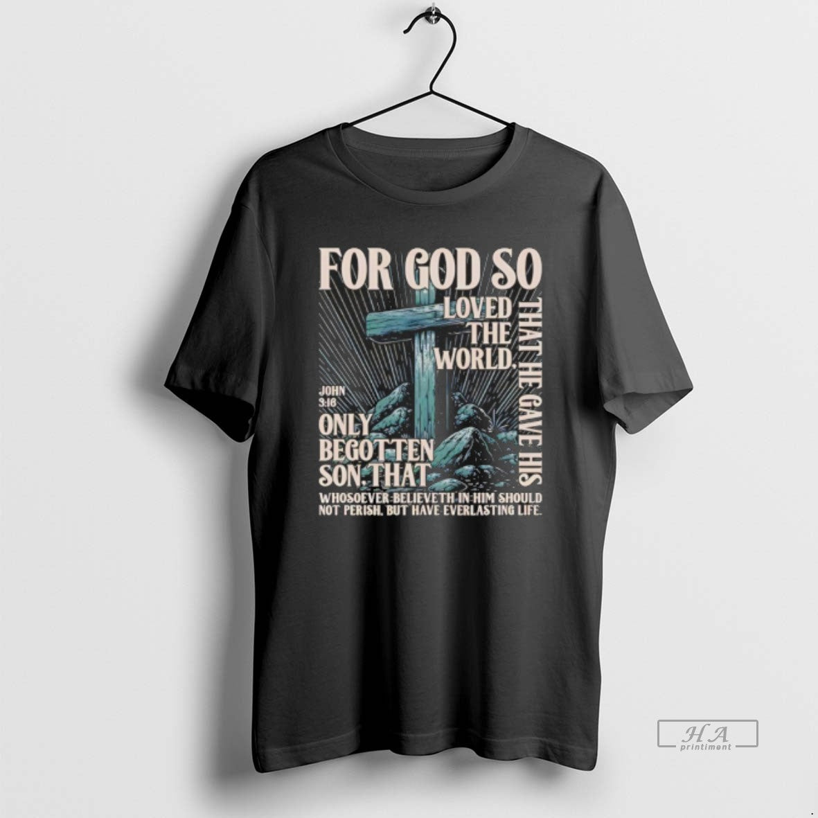 Official For God So Loved The World That He Gave His Only Begotten Son That T-Shirts, Hoodie, Sweatshirt | DripVista.com