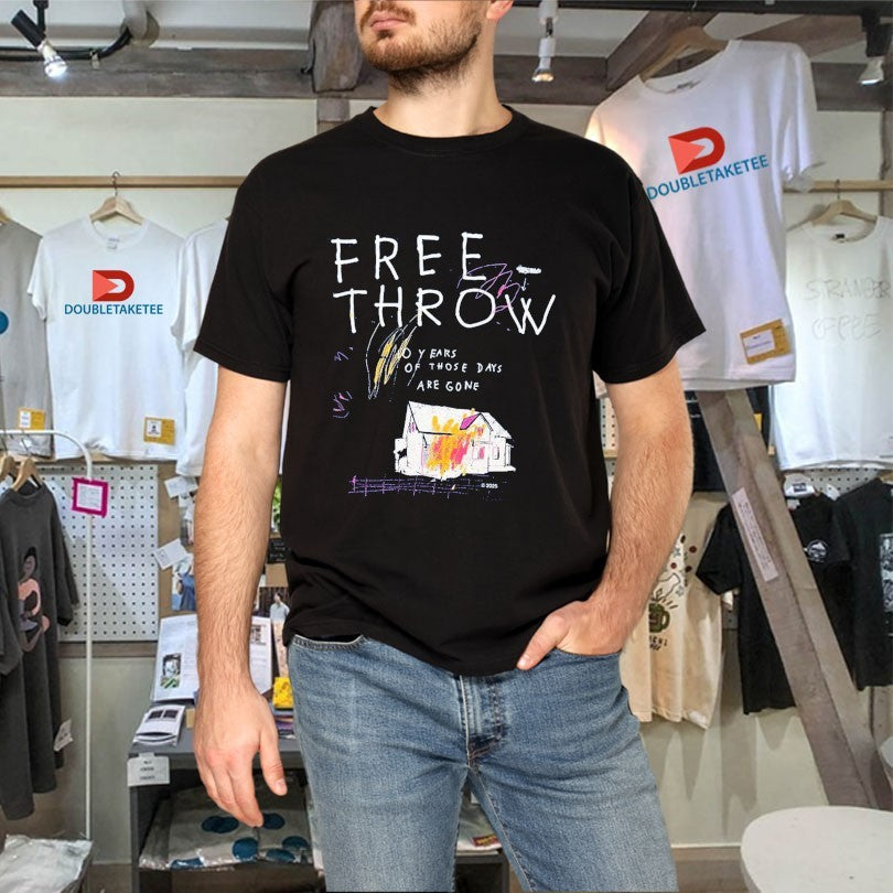 Official Free Throw 10 Years Of Those Days Are Gone Shirts