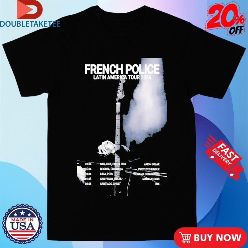 Official French Police Latin America Tour 2026 Dates Guitar Shirts