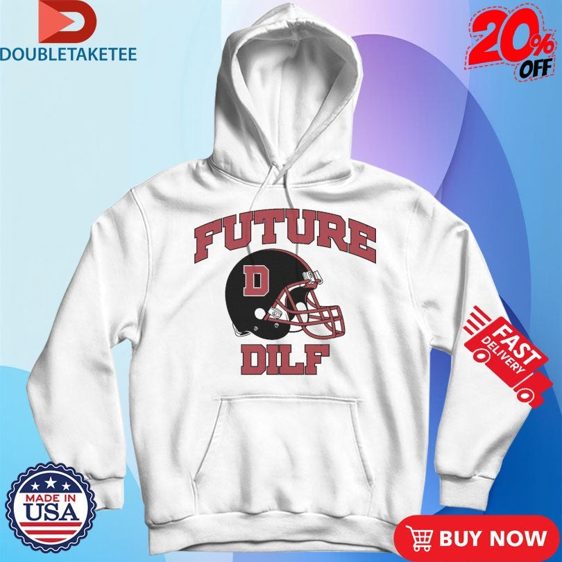 Official Future DILF Shirts