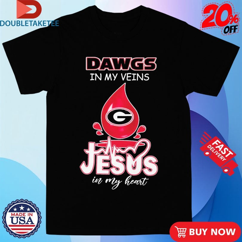 Official Georgia Bulldogs Dawgs In My Veins Jesus In My Heart Shirts