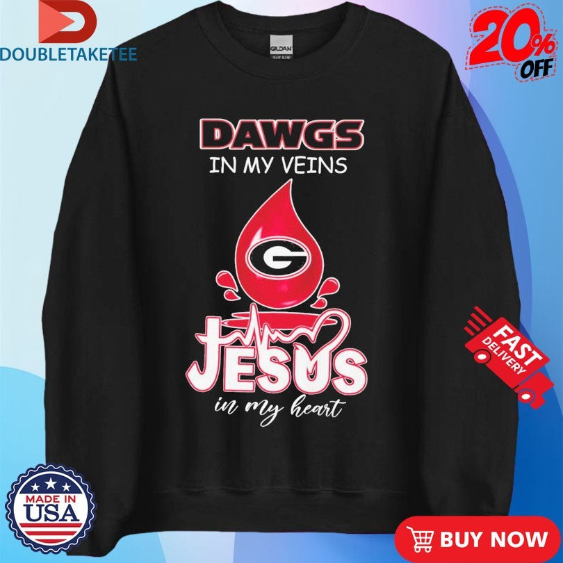 Official Georgia Bulldogs Dawgs In My Veins Jesus In My Heart Shirts