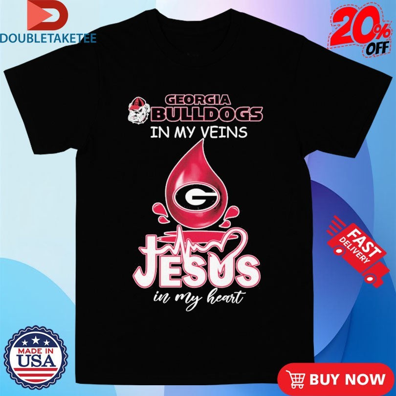 Official Georgia Bulldogs In My Veins Jesus In My Heart Shirts
