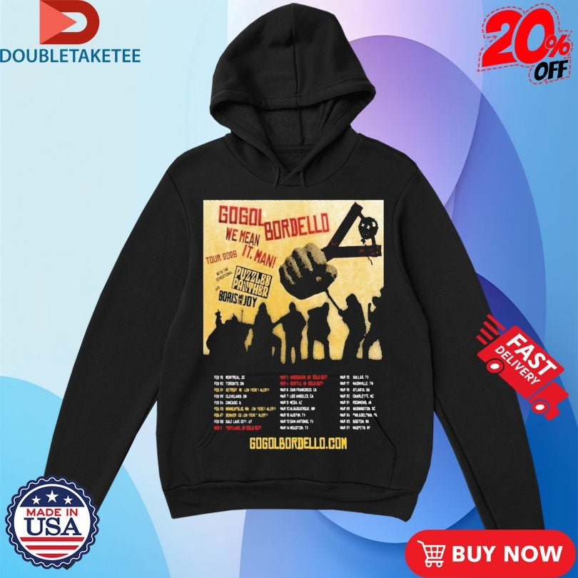 Official Gogol Bordello 2026 We Mean It. Man! Tour Shirts