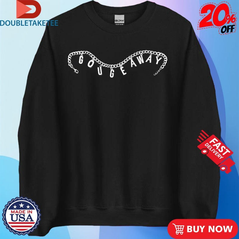 Official Gouge Away Charm Shirts
