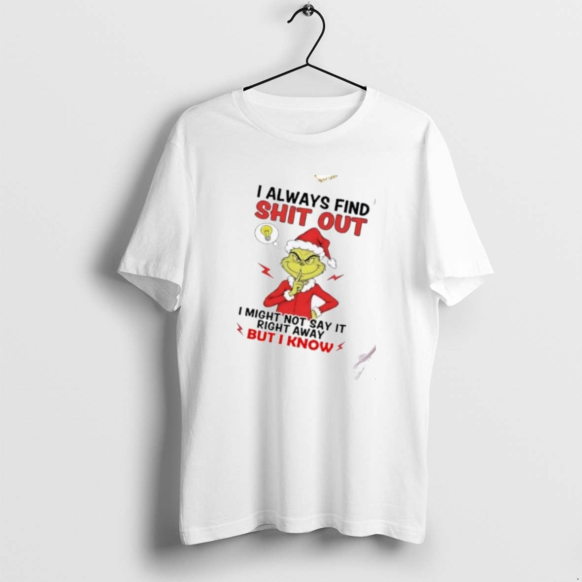 Official Grinch I Always Find Shit Out I Might Not Say It Christmas T-Shirts, Hoodie, Sweatshirt | DripVista.com