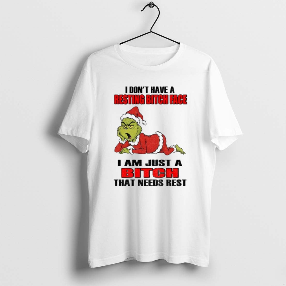 Official Grinch Santa I Dont Have A Resting Bitch Face I Am Just A Bitch T-Shirts, Hoodie, Sweatshirt | DripVista.com