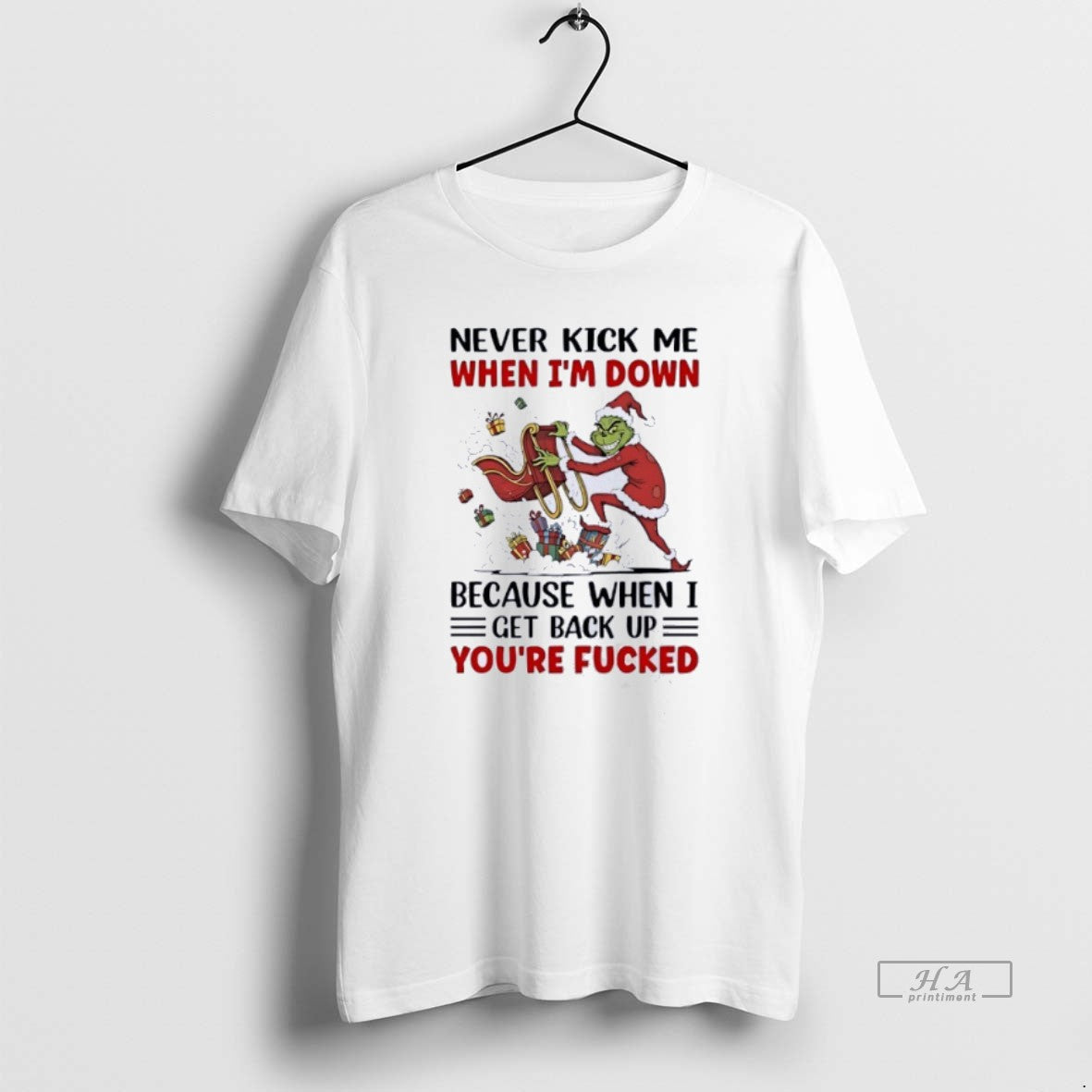 Official Grinch Wearing Santa Suit Never Kick Me When Im Down When I Get Back T-Shirts, Hoodie, Sweatshirt | DripVista.com
