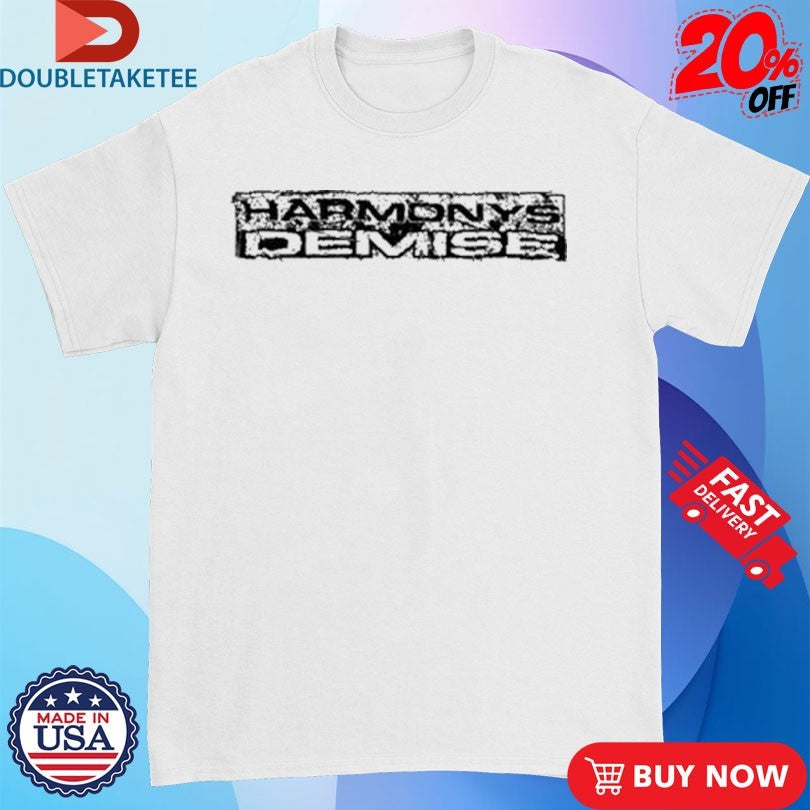 Official Harmonys Demise Bogo Shirts