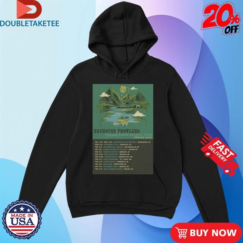 Official Henhouse Prowlers Spring 2026 Tour Dates Shirts