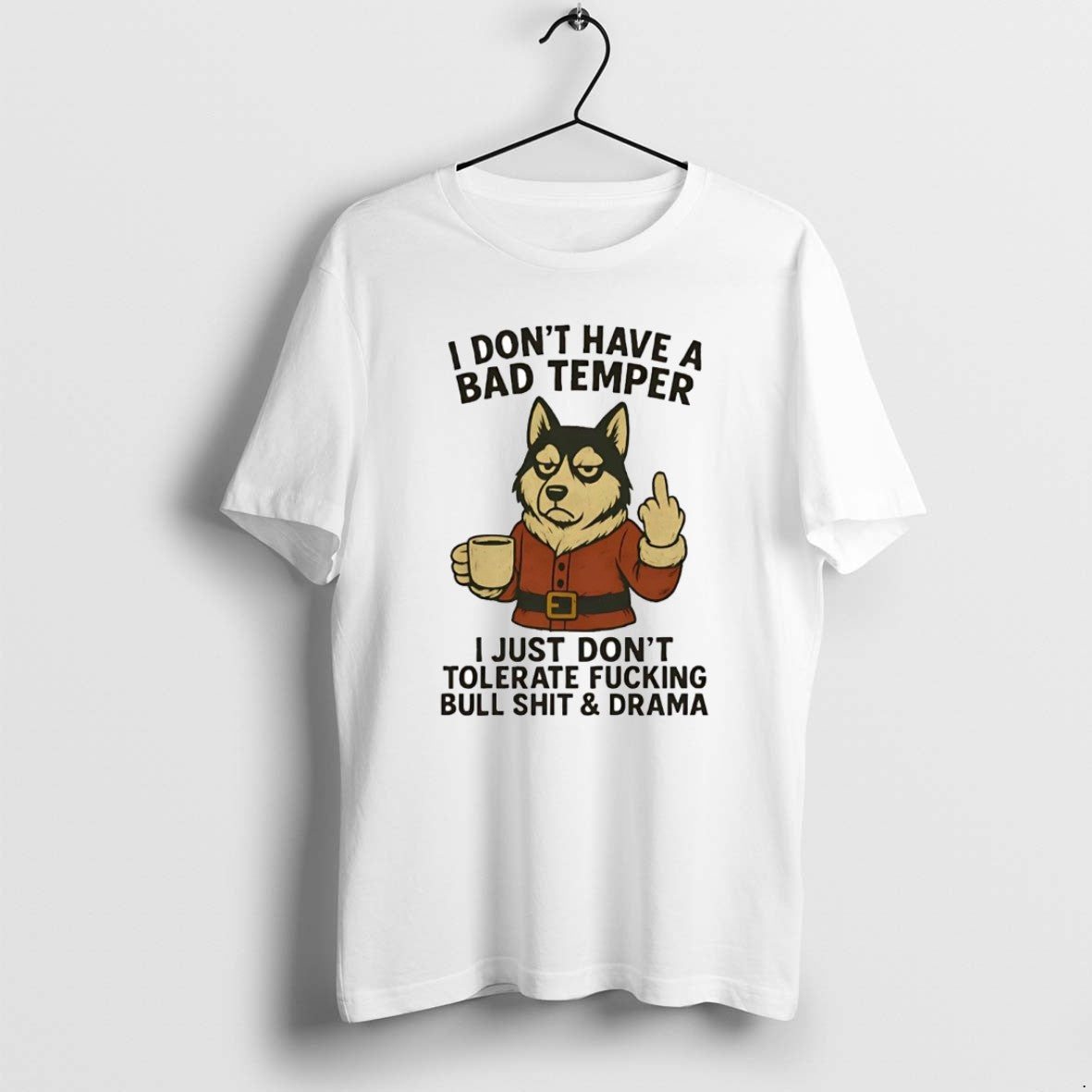 Official Husky I Dont Have A Bad Temper I Just Dont Tolerate Fucking Christmas T-Shirts, Hoodie, Sweatshirt | DripVista.com