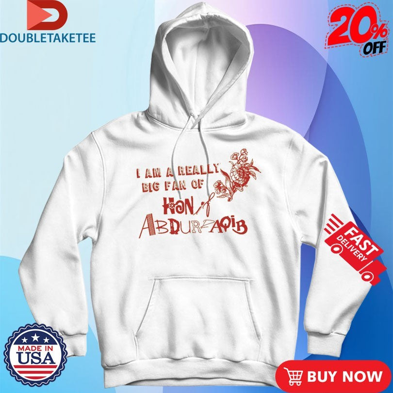 Official I Am A Really Big Fan Of Hanif Abdurraqib Shirts