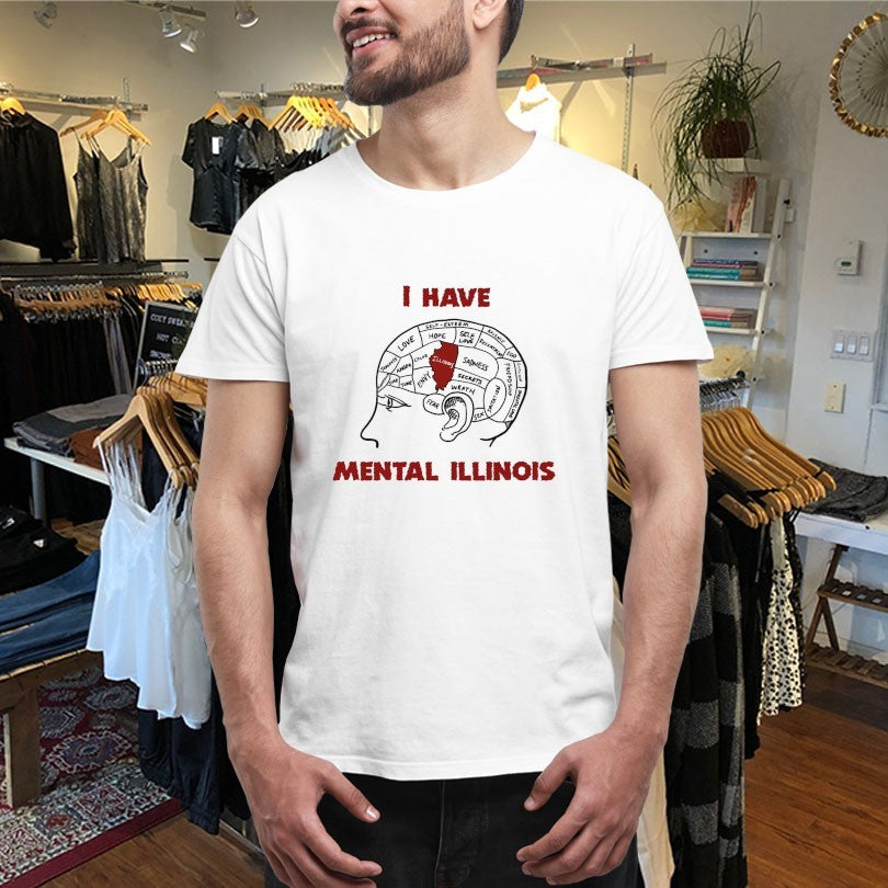Official I Have Mental Illinois Shirts