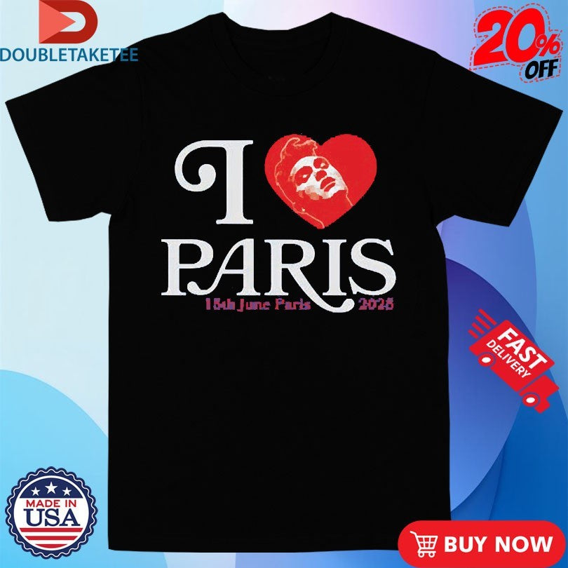 Official I Love Morrissey Paris 15th 2025 Shirts
