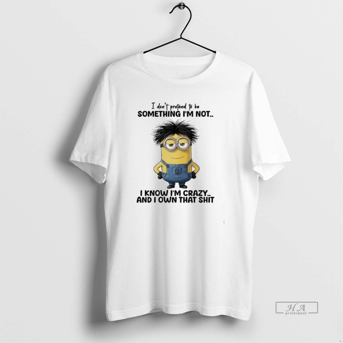 Official I Dont Pretend To Be Something Im Not I Know Im Crazy And T-Shirts, Hoodie, Sweatshirt | DripVista.com