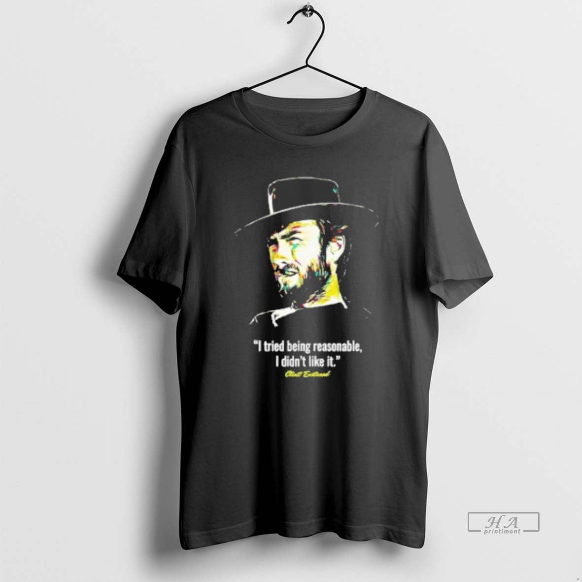 Official I Tried Being Reasonable I Didnt Like It Clint Eastwood T-Shirts, Hoodie, Sweatshirt | DripVista.com