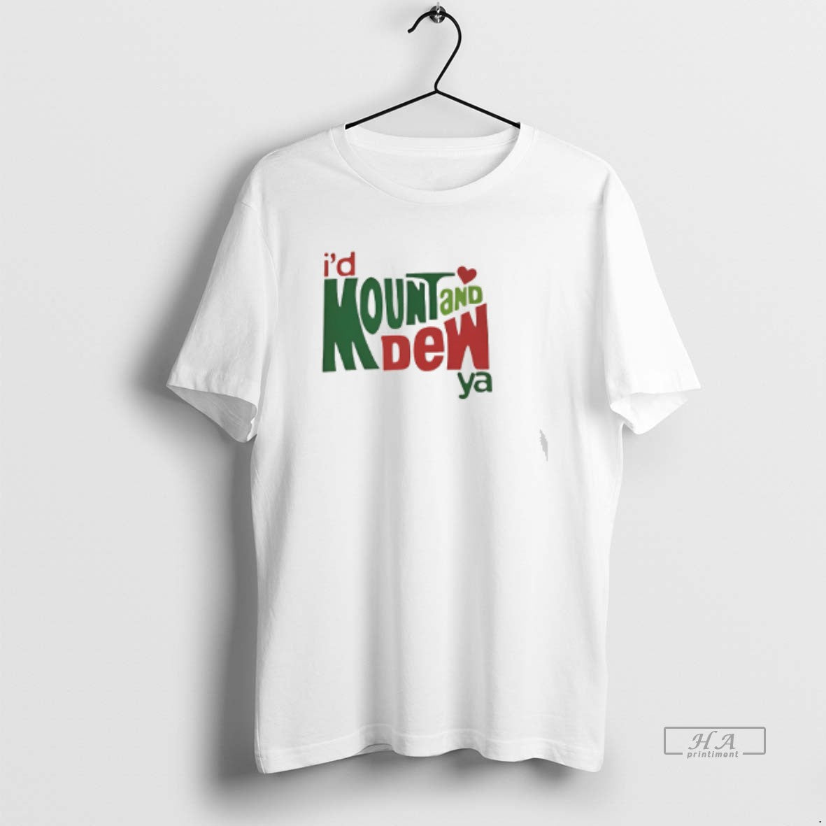 Official Id Mount And Dew Ya T-Shirts, Hoodie, Sweatshirt | DripVista.com