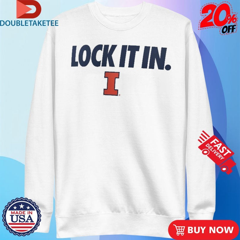 Official Illinois Fighting Illini Lock It In Shirts
