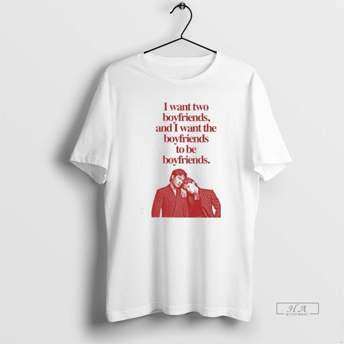 Official Ilya Shane I Want Two Boyfriends And I Want The Boyfriends To Be Boyfriends T-Shirts, Hoodie, Sweatshirt