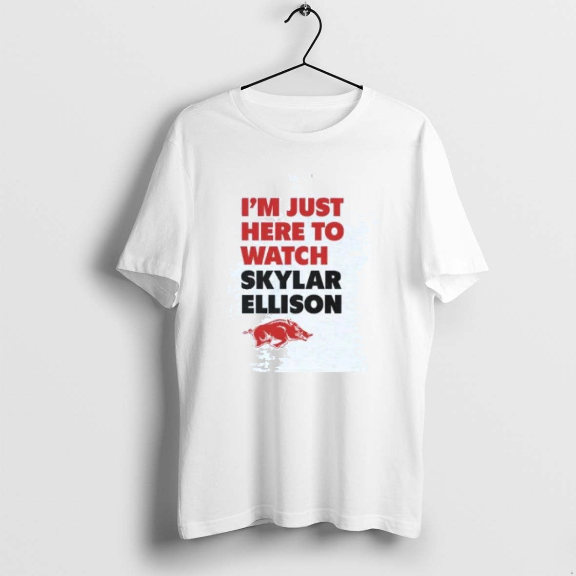 Official Im Just Here To Watch Skylar Ellison T-Shirts, Hoodie, Sweatshirt | DripVista.com