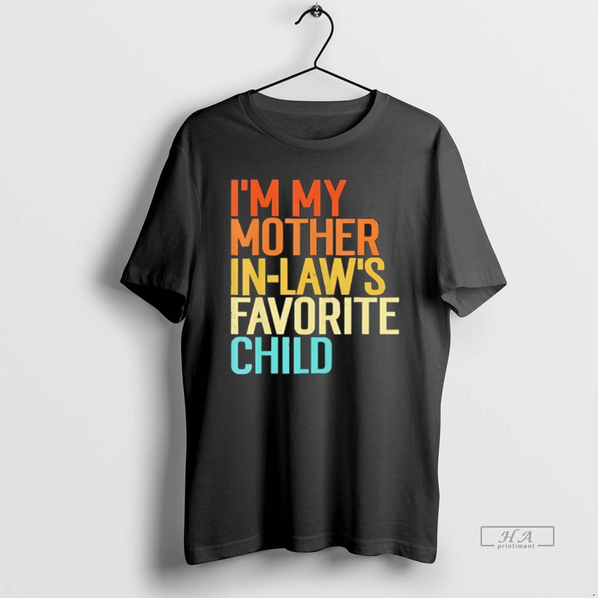 Official Im My Mother In Laws Favorite Child Vintage T-Shirts, Hoodie, Sweatshirt | DripVista.com