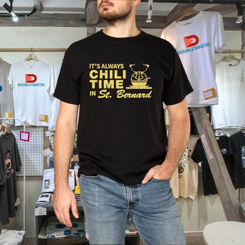 Official It’s Always Chili Time In St Bernard Shirts
