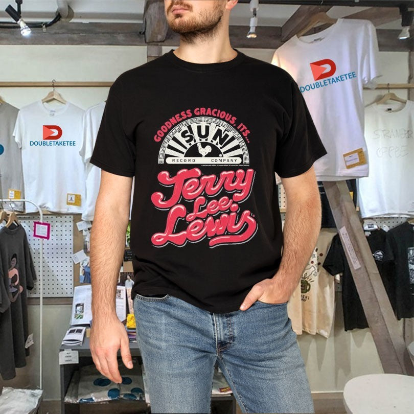 Official Jerry Lee Lewis Goodness Gracious It’s Shirts