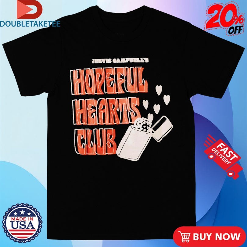 Official Jervis Campbell Hopeful Hearts Club Lighter Hearts Shirts