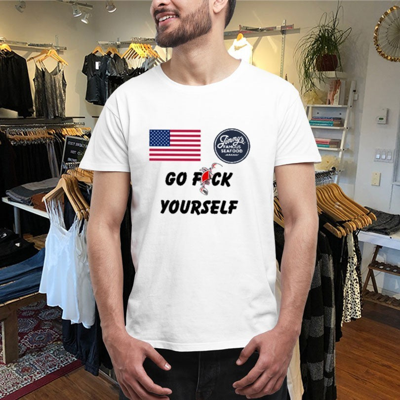 Official Jimmys Famous Seafood Go Fuck Yourself American Flag T-Shirtss