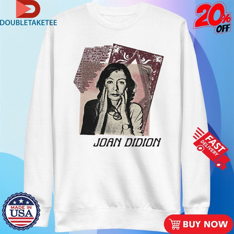 Official Joan Didion Photo Shirts