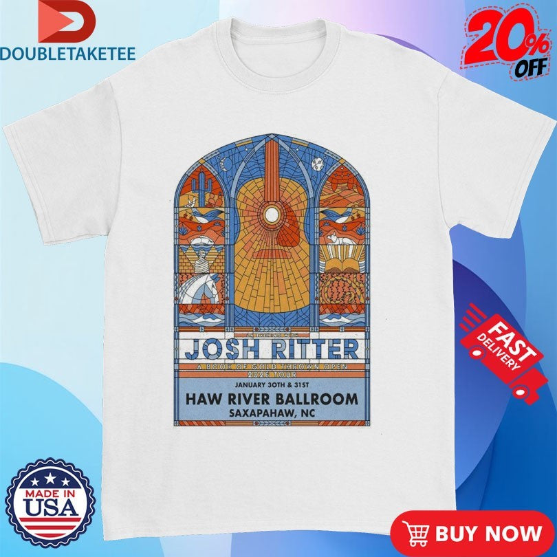 Official Josh Ritter How River Ballroom Jan 30-31 2026 Saxapahaw T-Shirt
