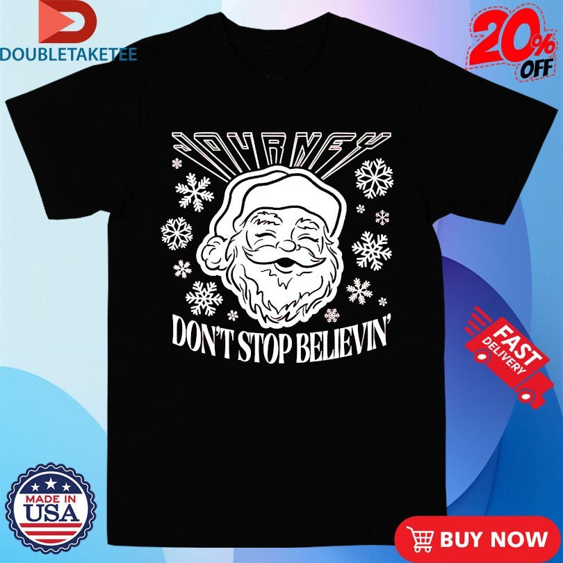 Official Journey Don’t Stop Believin’ Santa Holiday Xmas Shirts