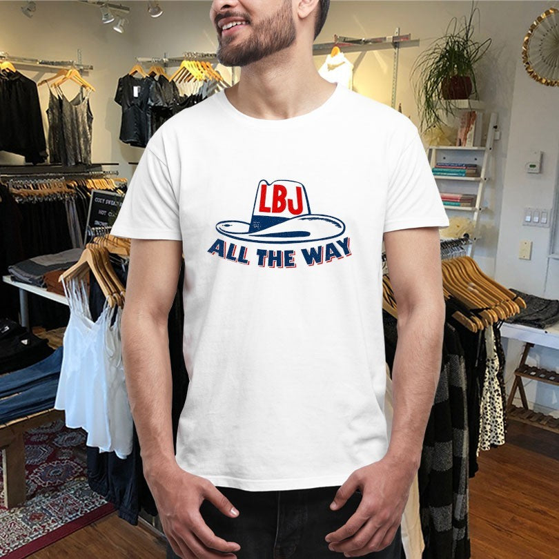 Official LBJ All The Way Hat Shirts