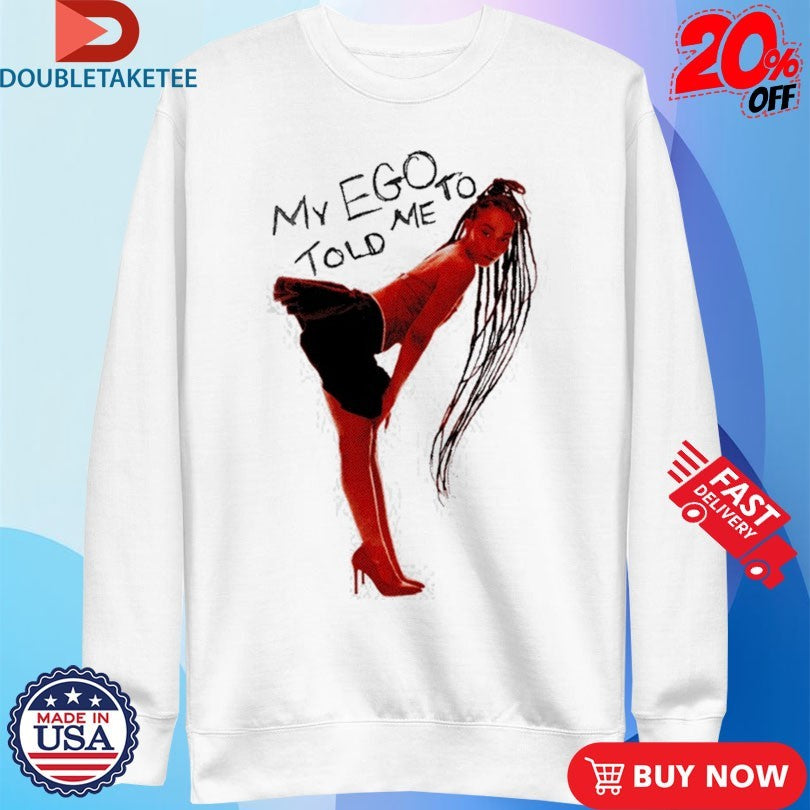 Official Leigh-Anne My Ego Told Me To Faded Shirts