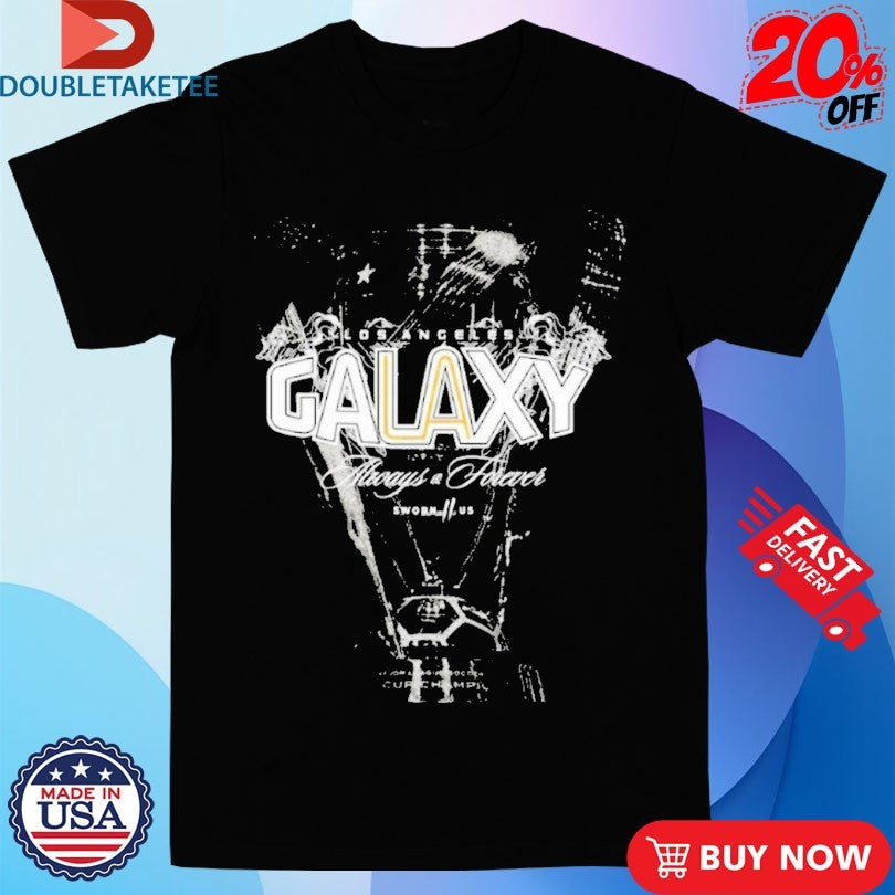 Official Los Angeles Galaxy Sworn To Us Trophy Shirts