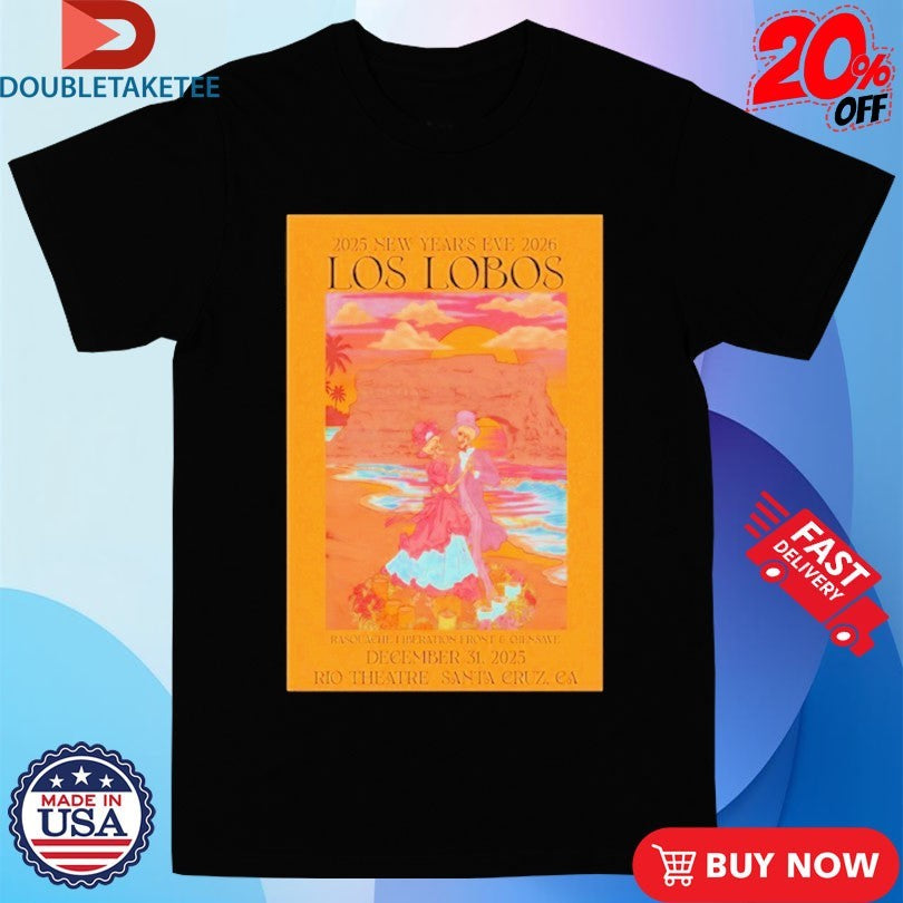 Official Los Lobos Rio Theatre Santa Cruz, CA December 31 2025 Shirts