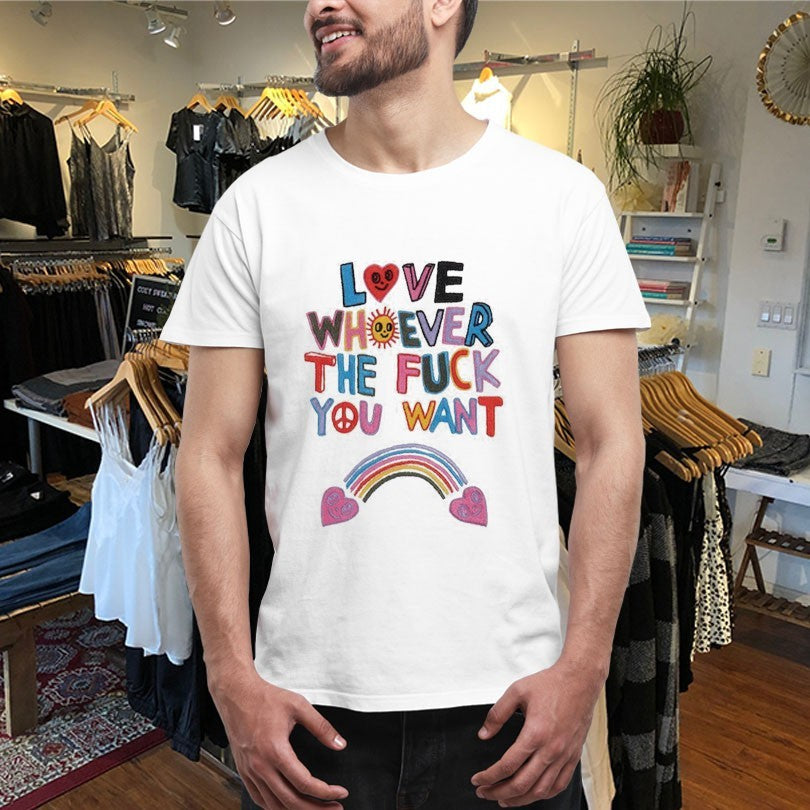 Official Love Whoever The Fuck You Want Hearts Rainbow Shirts